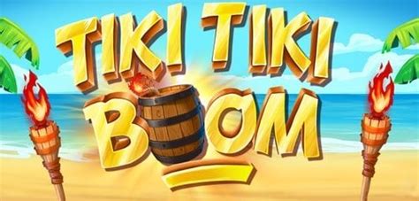 Tiki Tiki Boom Betano